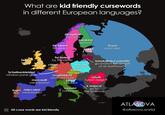 What are kid friendly cursewords in different European languages? järnspikar! ron nais! persikka! peach! for Søren! блин! for Søren! pekki! foth pancake! fecki feck! for hulen! by the cave! flip! chips! kasyk sliekui pažastis! go scratch the ampits of an earthwom! fip! chips! kurczę! chicken! kurník! hen housel Scheibenkleister! window pane glue! Gopfridstutz! Gotfried Stutz! piškal chicken! rahat! mercredi! Turkish delight! wednesday! k vrapcul go to cabbage! the sparrow! cavolo! fogo! miércoles! fire! wednesday! ATLASOVA All curse words are kid friendly @atlasova.world