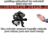 getting attacked by robots? just say no 口 Buying Rocket u. Deve. (Trading bot... Ruurik Terronscibe Set ettison Sr Pizza the robots cannot legally attack you when you are not ready