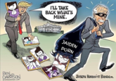 I'LL TAKE BACK WHAT'S MINE. JAIDEN P--- JOSEPH ROBBIN-IT BIDENJR. BEN GARRISON O GRPRERAPHICS.COM