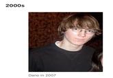 2000s Dano in 2007