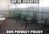 WEVE UPDATED OUR PRIVACY POLICY