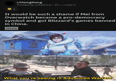 r/HongKong Posted by u/batture 5h • i.redd.it 1 It would be such a shame if Mei from Overwatch became a pro-democracy symbol and got Blizzard's games banned in China. Meme ATLAS What you're seeing is Advanced Warfare