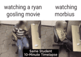 watching a ryan gosling movie watching morbius Same Student 10-Minute Timelapse