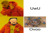 UwU Ovoo