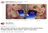 Belle Delphine's Return to Twitter Belle Delphine @bunnydelphine · Apr 18 Damn, time flies when ur rich 22:39 Monday 18 Apr 23:16 Monday 18 April 2,737 27 6,227 89.3K A Tip Skye Watson @myskyewatson Replying to @bunnydelphine She's been active on her OnlyFans this whole time. People saying “she's back" aren't true fans. 7:25 PM · Apr 18, 2022 · Twitter for iPhone