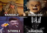 XANDALF BILBLOW @SnakeBaked.iF STIMLI SAUROIN