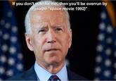 joe biden says google space movie 1992