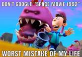 sheen googles space movie 1992 DON'T GOOGLE "SPACE MOVIE 1992" @SheenFlextevez WORST MISTAKE OF MY LIFE