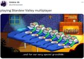 Umbra A ... @umbraviolet playing Stardew Valley multiplayer .and for our very special grandkids: