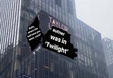 TAYLOR Bella, autner hell have you been, Loca? where the was in 'Twilight'