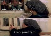 Hey.. i can't sleep i can, goodnight PALESTINIAN ME4 MES