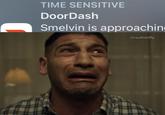 C TIME SENSITIVE DoorDash Smelvin is approaching @realstiffy