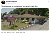 Upstate Federalist @upstatefederlst ... This is what a collapsing society looks like. PAESANS PizZA LATHAM BIRYANI PAKISTANI INDIAN Aicina RESTAURANT PAKISTANI INDIAN CUISINE 1:21 PM · May 10, 2022 · Twitter Web App