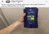 Zepp Charles Sep 27 · O ... 3-in-1 working just fine when you ain't got a bitch in ya ear telling you it's nasty Suáve PROFESSIONALS MEN 3-IN-1 CITRUS RUSH SALON PROVEN 1CEAN NAUY SHAMPOO CONDITIONER BODYWASH 28 ROZB2