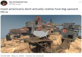tea of footrest too ... @Tf2Cursed most americans dont actually realize how big upward tf2 is 00 10:29 AM · May 5, 2022 · Twitter for Android