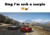 Omg i'm such a scorpio