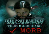 ImSeriously Constipated.i THIS POST HAS BEEN MORB-CHECKED BY TRUE MORBHEADS MORB