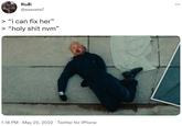 Rudi @sesvete7 > "i can fix her" > "h-------- nvm” 1:18 PM · May 25, 2022 Twitter for iPhone