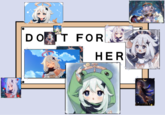 DO IT FOR HER