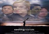 A GREAT SCOTT FILM angela martin saving bandit michael scott oscar martinez dwight schrute DREAMWORKS PICTURES AND PARAMOUNT PICTURES PRESENT AN AMBLIN ENTERTAINMENT PRODUCTION IN ASSOCIATION WITH MUTUAL FILM COMPANY TOM HANKS "SAVING PRIVATE RYAN"