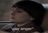 gay anger*