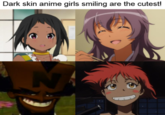Dark skin anime girls smiling are the cutest! IN