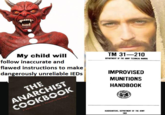 pasang hun My child will follow inaccurate and flawed instructions to make dangerously unreliable IEDs THE ANARCHIST COOKBOOK WALLAN POWes/cony Pole Rergman TM 31-210 DEPARTMENT OF THE ARMY TECHNICAL MANUAL IMPROVISED MUNITIONS HANDBOOK HEADQUARTERS, DEPARTMENT OF THE ARMY 1969