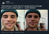 Indah @ferarribieber "Sometimes I smile like it's all good Even though there's pain underneath it - Justin Bieber" 1:31 AM Jun 11, 2022 · Twitter for iPhone :