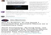 k @skepticalspice - Feb 12 what stage of capitalism is this MoviePass will track people's eyes through their phone's cameras to make sure they don't look away from ads Adam Smith Sat, 12 February 2022, 5:36 pm - 2-min read movie pass. Where we are movies inexpensively but shut down in 2019, is returning as an app that will track users' eyes when they watch adverts. The new service will use facial recognition and eye-tracking technology to ensure that viewers eyes are looking at promoted content in exchange for access to films. The tracking will happen only on the user's device with the digital currency then going to a virtual wallet. The facial recognition algorithm, using the phones' cameras, will make sure the user is not ignoring the advert. "As I'm looking at it, it's playing back. But if I stop and I'm not paying attention to it, it actually pauses the content," Spikes said. 471 3,200 18.7K LunarLiv @LunarLivH - Feb 12 This is just that thing from black mirror where it creates a loud screeching noise that gets louder and louder if people aren't watching the ads. Could we stop making things from black mirror into real things thanks. 7 195 3,467 Thomas Portz @ThomasPortz Replying to @LunarLivH and @skepticalspice Alex Blechman @AlexBlechman Sci-Fi Author: In my book I invented the Torment Nexus as a cautionary tale Tech Company: At long last, we have created the Torment Nexus from classic sci-fi novel Don't Create The Torment Nexus 5:49 p.m. 08 Nov. 21. Twitter Web App 10:06 AM - Feb 13, 2022- Twitter for Android PR