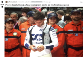 r/formuladank. Posted by u/Ewillmz BWOAHHHHHHH 17 days ago 10.5k Pierre Gasly liking a few Instagram posts as his final race prep AO GRAND AO GRAND PRIX A GLIBERT 21 MOL S PHATAUR 的 ICM epico fant ALPHATA 21 S