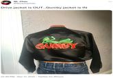 Mr. Chau @Srirachachau Drive jacket is OUT...Gumby jacket is IN 13 GUMBY 12:36 PM Nov 17, 2021 Twitter for iPhone :