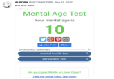 =16 AURORA @VICTIMMODER. Sep 17, 2020 aha who want Mental Age Test Your mental age is 10 8+ P Like 7.6K Share SPONSORED SEARCHES mental health test personality test Are you Upper, Middle or Lower Class ? Take the Social Class Test now A Q
