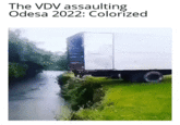 The VDV assaulting Odesa 2022: Colorized