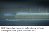 RMS Titanic, last moments before being hit by an iceberg and sunk, (1912) colorized 2012