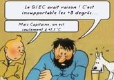 Le G/EC avait raison ! C'est insupportable les +3 degrés... Mais Capitaine, On est seulement à +1,1 °C W