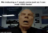 Me inducing a 1 week coma just so I can read 1053 faster Full Service made with mematic a