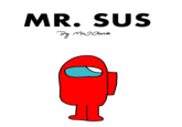Art by MrJClark123
"Sauce":https://www.newgrounds.com/art/view/mrjclark123/mr-sus