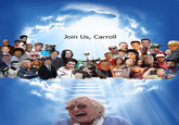 R.I.P. Pat Carroll Pat Carroll has sadly passed away at the age of 95 on the day 30 of july. now is on the meme heaven