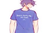 the chad cummy shirt Don't Bully Me I'll C-- ): @daikitsune