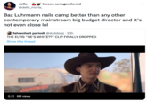 della kween xenogenderoid @della_morte_ Baz Luhrmann nails camp better than any other contemporary mainstream big budget director and it's not even close lol fahrenheit periodt @duddersj. 23h THE ELVIS "HE'S WHITE??" CLIP FINALLY DROPPED Show this thread 0:21 6M views