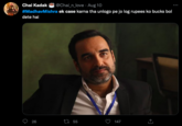 Chai Kadak @Chai_n_love Aug 10 #MadhavMishra ek case karna tha unlogo pe jo log rupees ko bucks bol dete hai 26 55 147 :