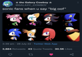Tweet by @GALAXY__COWBOY, with 30K+ likes, related to Sonic's Big Oof entry.