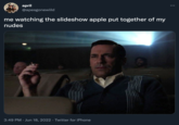 me watching the slideshow apple put together of my nudes april @apesgonewiild me watching the slideshow apple put together of my nudes 3:49 PM Jun 18, 2022. Twitter for iPhone :