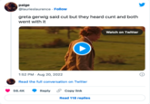 paige @laurieslaurence - Follow greta gerwig said cut but they heard c--- and both went with it 1:52 PM - Aug 20, 2022 Read the full conversation on Twitter 56.4K Reply Copy link Read 118 replies Watch on Twitter Ⓡ