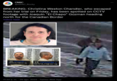 CNBC CNBC @AIPAC_Rocky BREAKING: Christina Weston Chandler, who escaped from her trial on Friday, has been spotted on CCTV footage with Joaquin "El Chapo" Guzman heading north for the Canadian Border Traducir Tweet 175 170 165 160 155 150 145 11 175 170 170 165 165 160 160 155 150 145 140 3520 SG CEFERESO 1 3870-AJ-08-01-16 155 150 145 140 135 175 170 165 160 155 150 145 140 135 SG CEFERESO 1 3870-AJ-08-01-16 11:22 a. m. - 29 ago. 2022. Twitter Web App