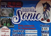 Servicio a Domicilio 488 100 4314 f Taquería Sonic HORARIO 8:00 p.m. a 12:00 a.m. TAQUERIA o oni Jueves Sábado 18D 16 DE SEPTIEMBRE 18DE SEPTIEMBRE S Harina $65 Maíz $60