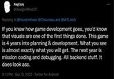 AvgGuy @Design4Mind317 Replying to @Houston Ewan @Chisumasu and @MrTLexify If you knew how game development goes, you'd know that visuals are one of the first things done. This game is 4 years into planning & development. What you see is almost exactly what you will get. The next year is mission coding and debugging. All backend stuff. It does look ass. 8:13 PM Sep 19, 2022. Twitter for Android