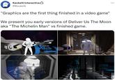 KeokeN Interactive @KeokeN "Graphics are the first thing finished in a video game" We present you early versions of Deliver Us The Moon aka "The Michelin Man" vs finished game. 100