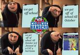 we get off school COLLEGE BANGERS we get off of school till EST. 2019 October 3rd because of a CAT 4 hurricane we get off of school till October HURRICANE IAN Advisory Wind Location 5:00 PM 20.3°N 83.2 W 100 MPH Thu 2:00 PM 85 mph Thu 200 AM. 115 mph) Wed 2:00 PM 130 mph Wed 2:00 AM 140 mph Movement NNW at 13 MPH onville Miami