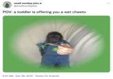 Small Monkey John Deere Overalls Holding Blunt small monkey john d. @smallmonkyjdee POV: a toddler is offering you a wet cheeto 12:29 pm 8:51 AM Dec 29, 2019 Twitter for Android :